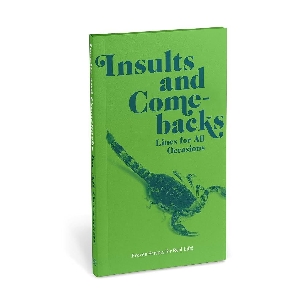 Insults & Comebacks Lines for All Occasions: Paperback Edition cover image