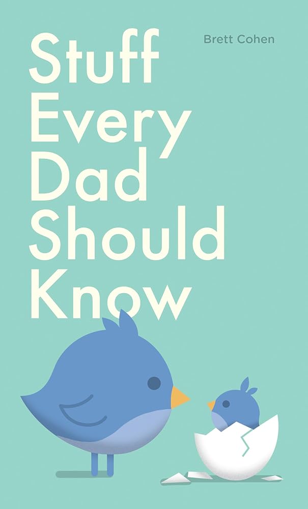 Stuff Every Dad Should Know (Stuff You Should Know) cover image