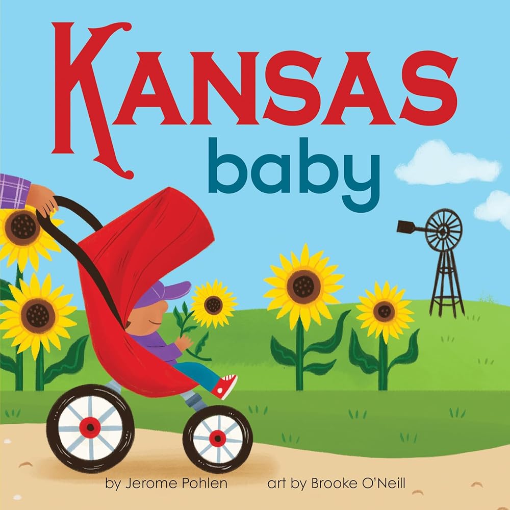 Kansas Baby: A Sunflower State Board Book for Toddlers (Local Baby Books) cover image