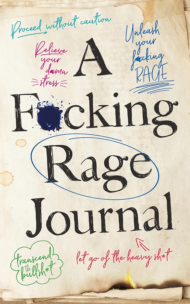 A F*cking Rage Journal (Calendars & Gifts to Swear By) cover image