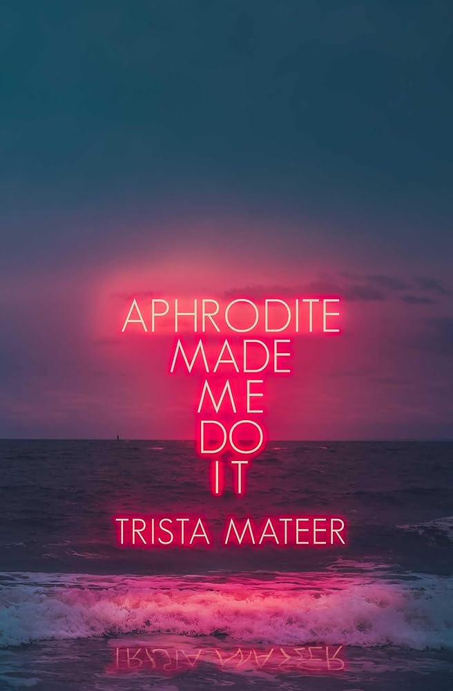 Aphrodite Made Me Do It (Myth and Magick) cover image