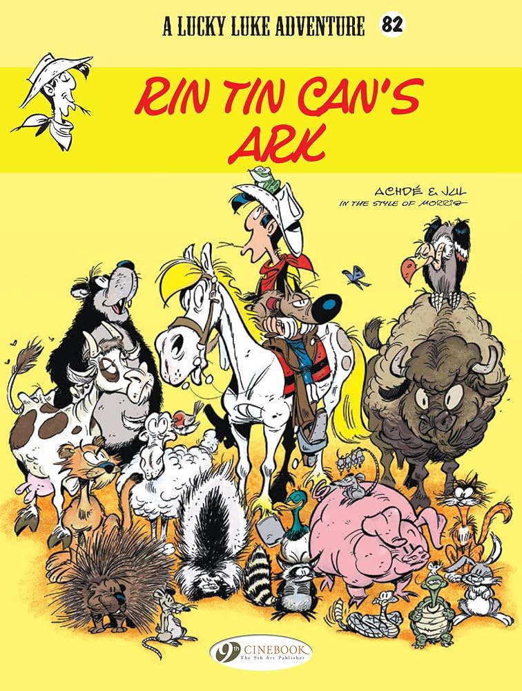 Rin Tin Can's Ark (Lucky Luke) (Volume 82) cover image