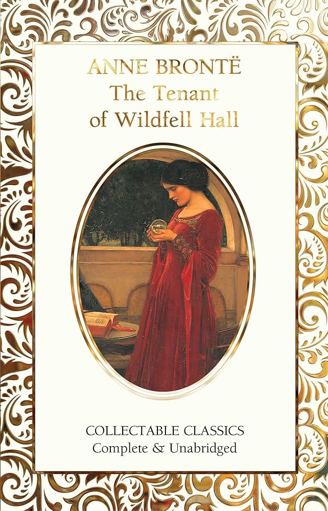The Tenant of Wildfell Hall (Flame Tree Collectable Classics) cover image