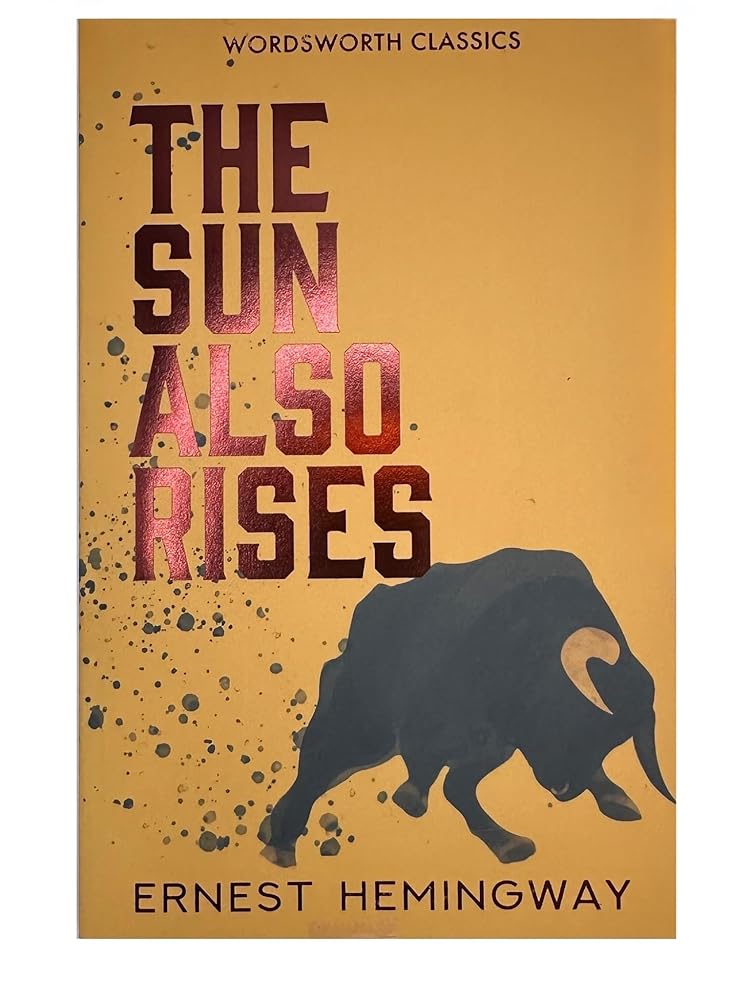 The Sun Also Rises (Wordsworth Classics) cover image