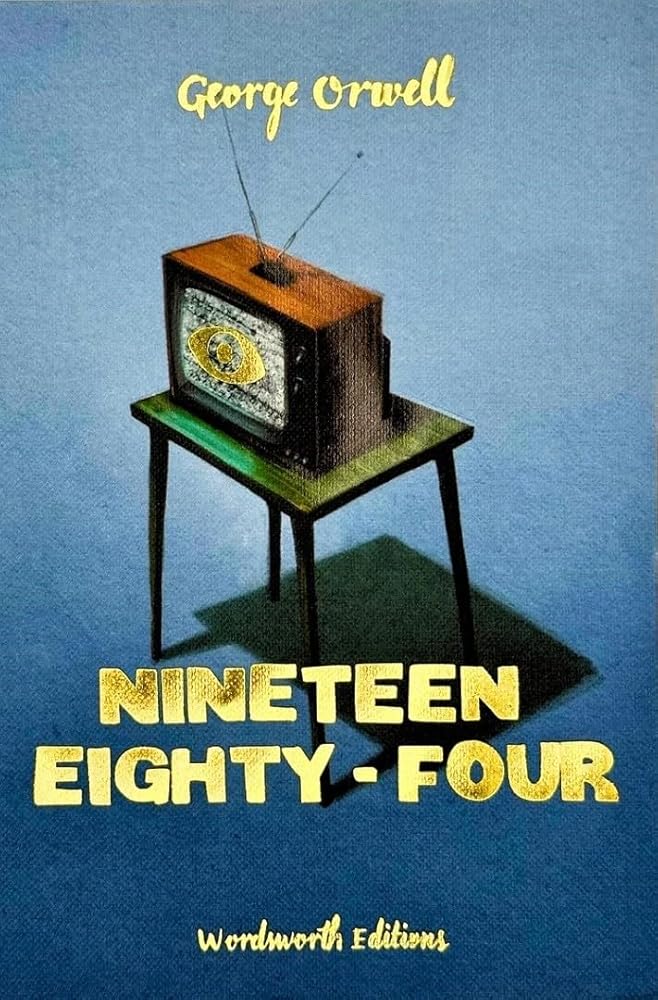 Nineteen Eighty-Four (Wordsworth Collector's Edition) cover image