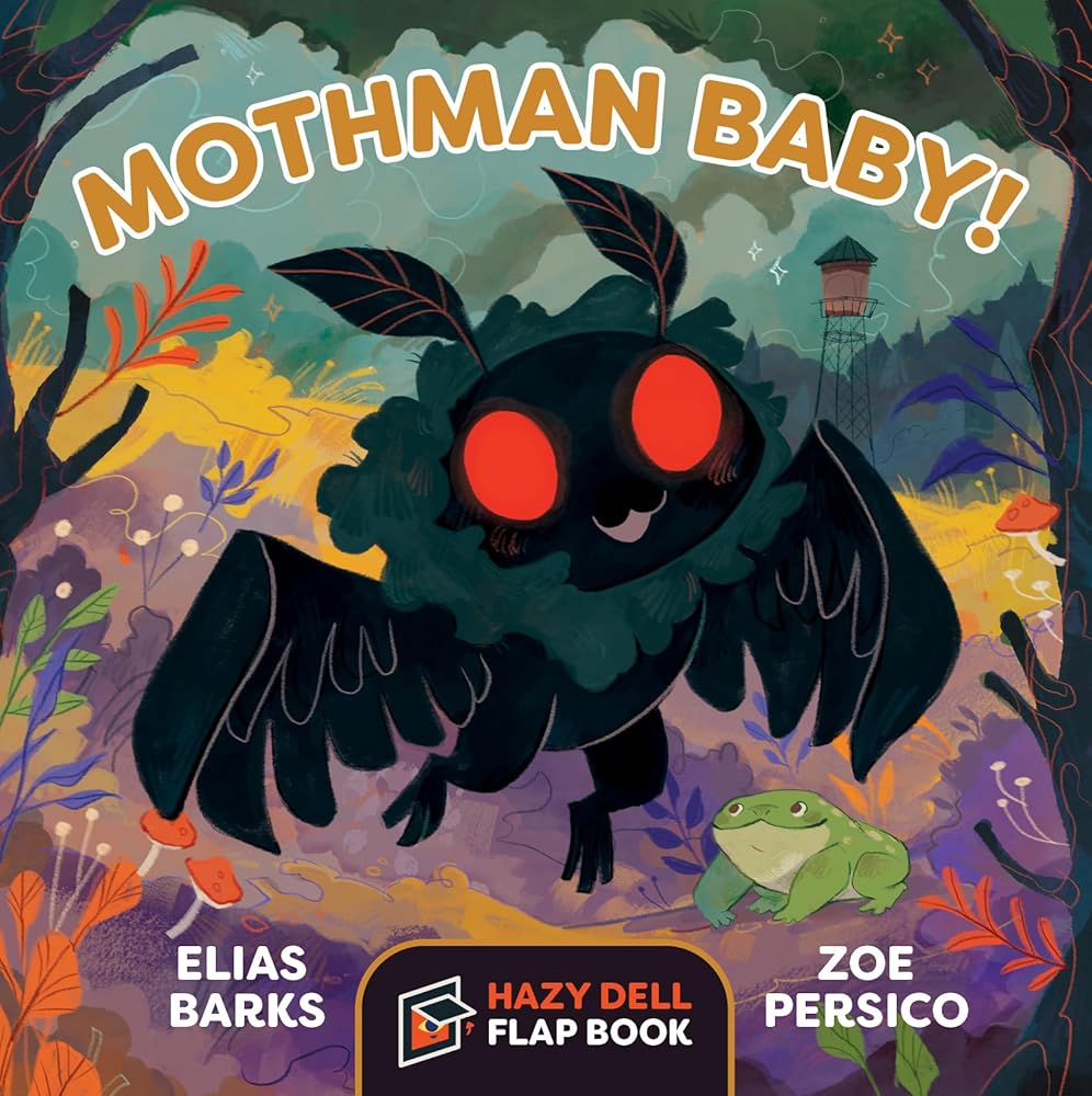 Mothman Baby!: A Hazy Dell Flap Book (Hazy Dell Flap Book, 5) cover image