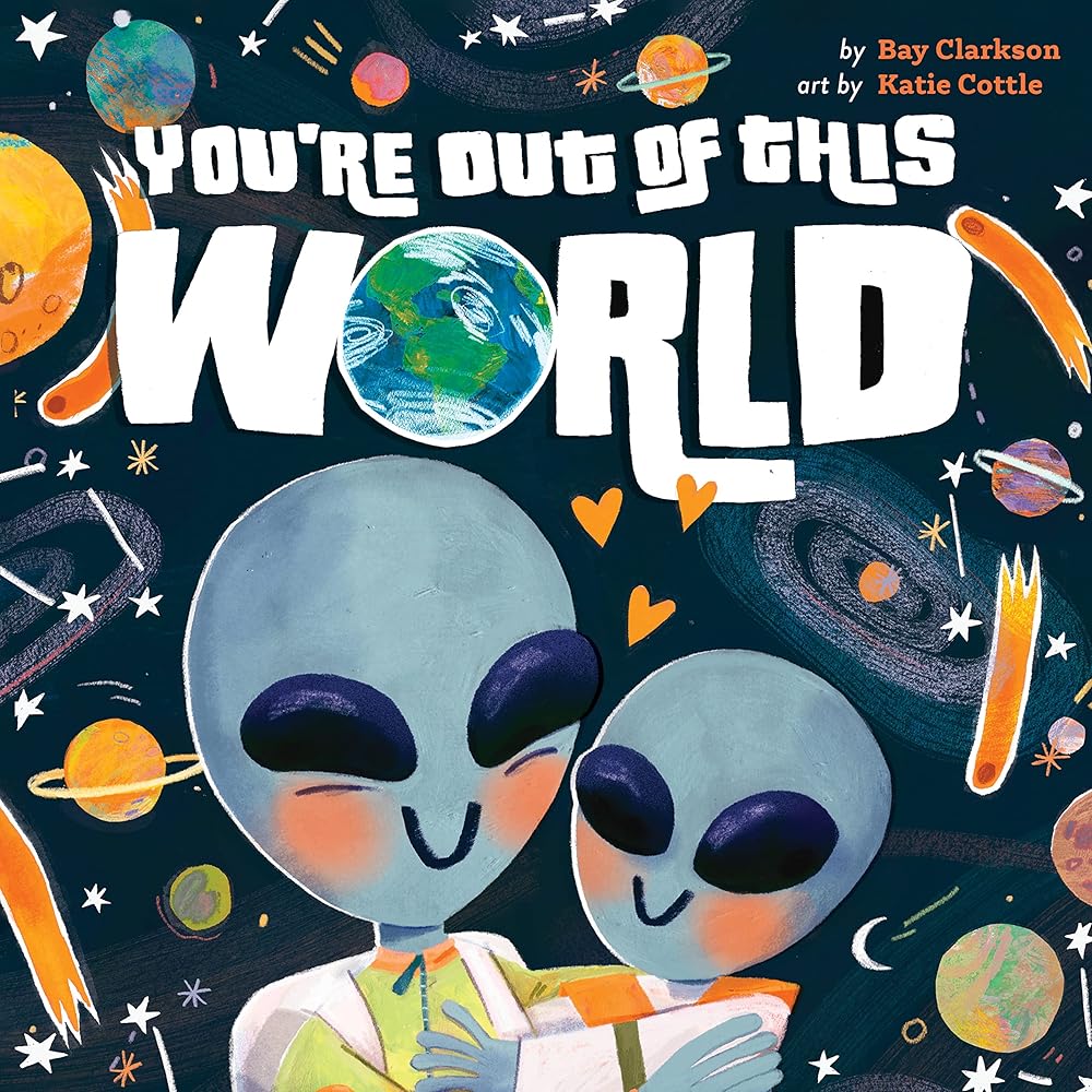You're Out of This World (Hazy Dell Love & Nurture Books, 5) cover image