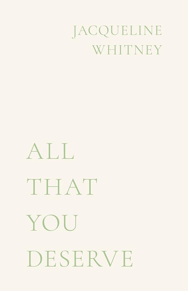 All That You Deserve cover image