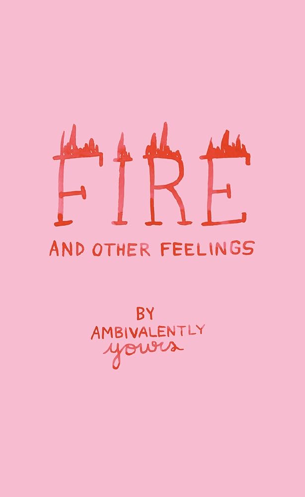 Fire and Other Feelings cover image