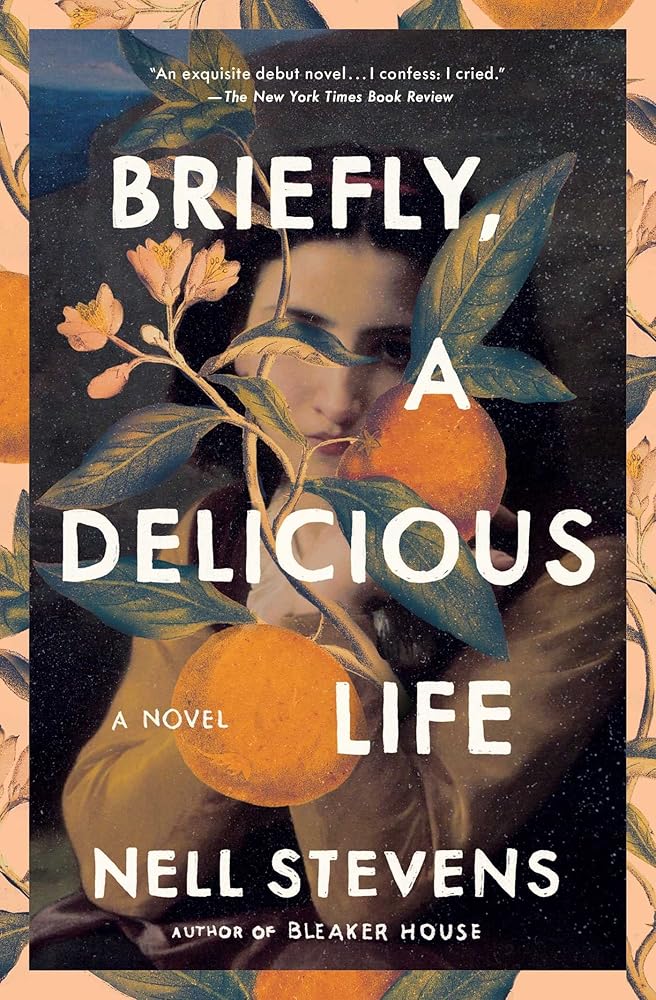 Briefly, A Delicious Life: A Novel cover image