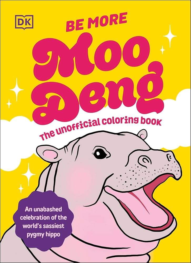 Be More Moo Deng: The Unofficial Coloring Book cover image