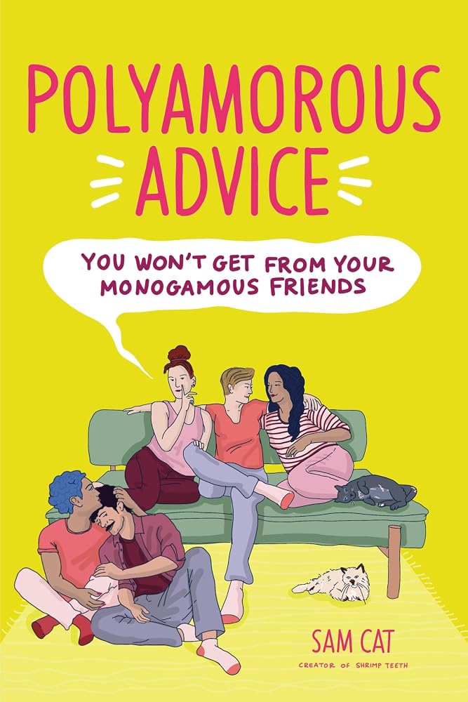 Polyamorous Advice You Won't Get from Your Monogamous Friends cover image