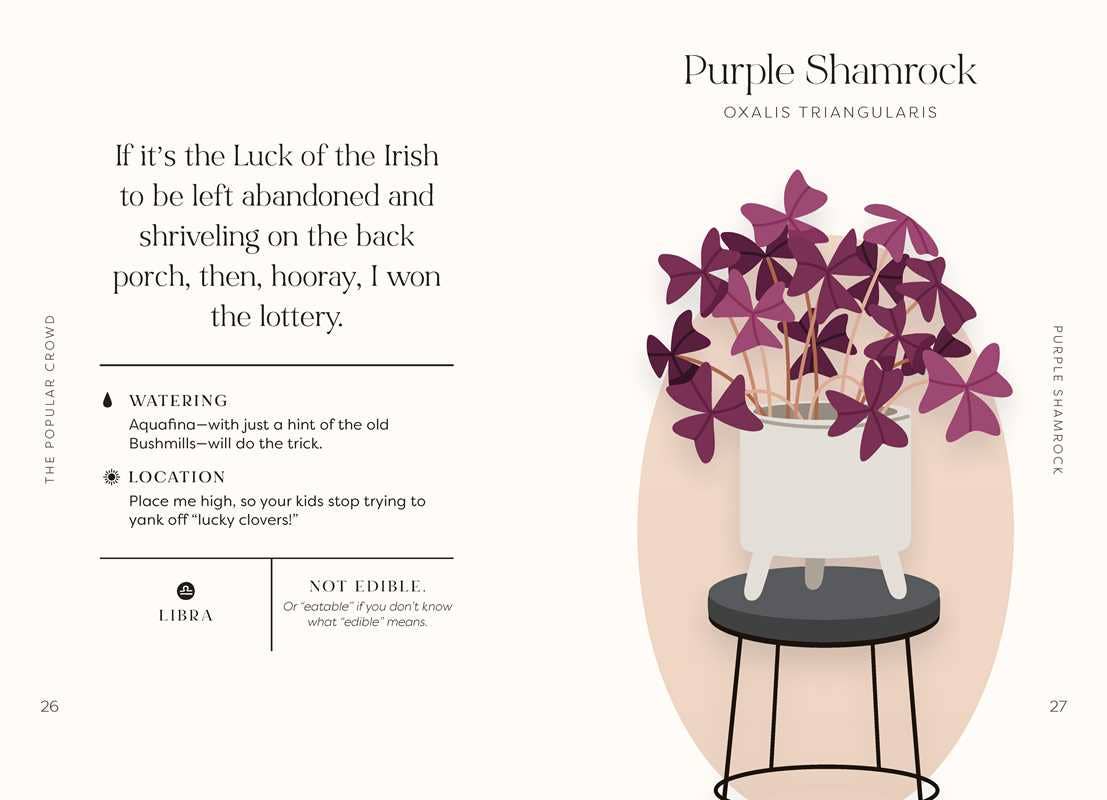 Houseplants and Their F*cked-Up Thoughts: P.S., They Hate You