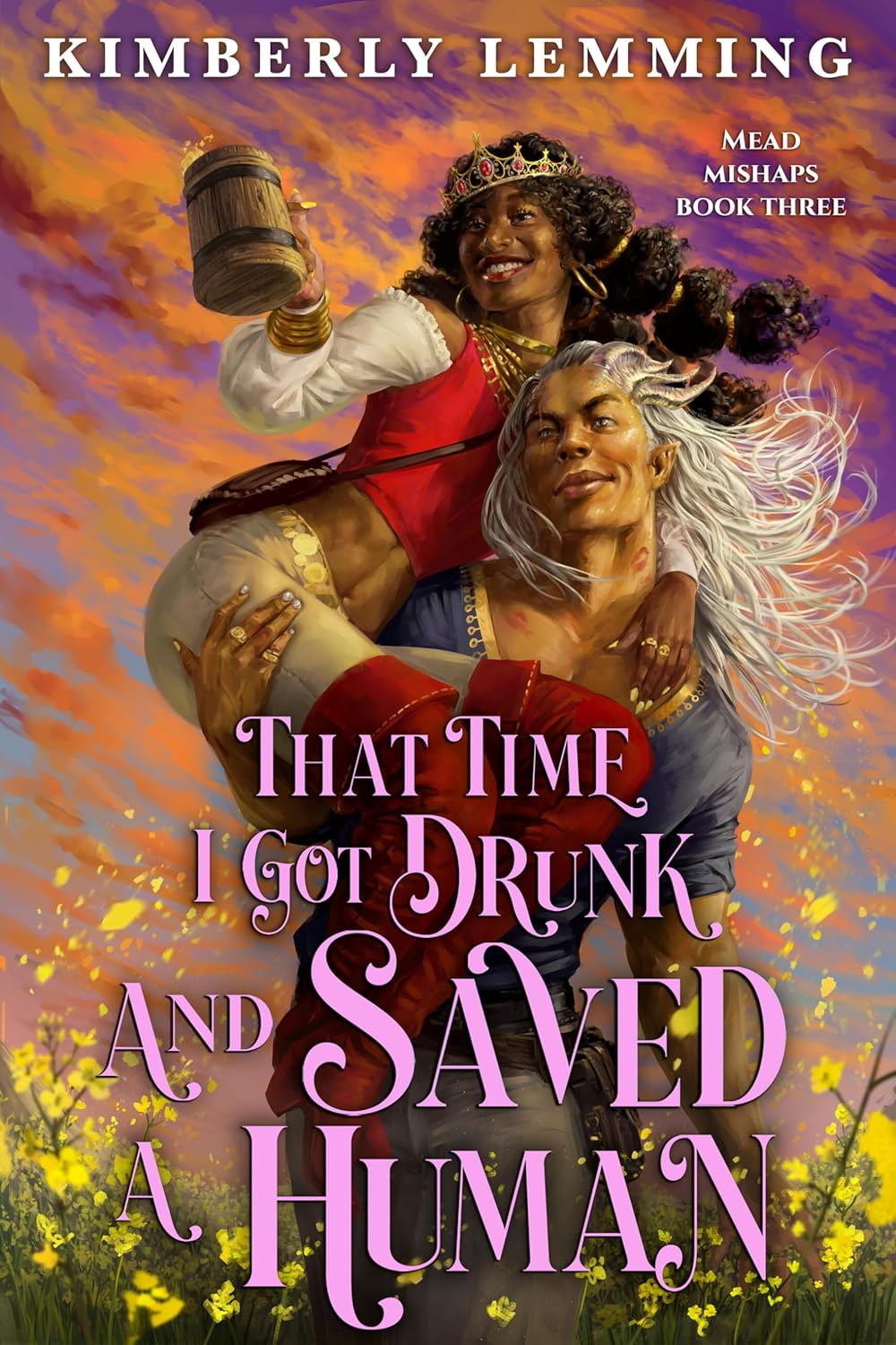 Truly Madly Readers Book Club - That Time I Got Drunk and Saved a Human (Mead Mishaps Book 3)